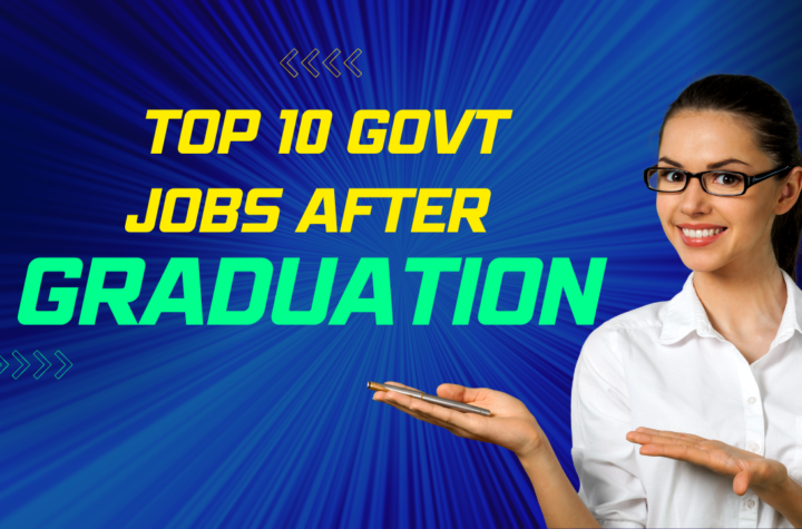 Top 10 Govt Jobs After