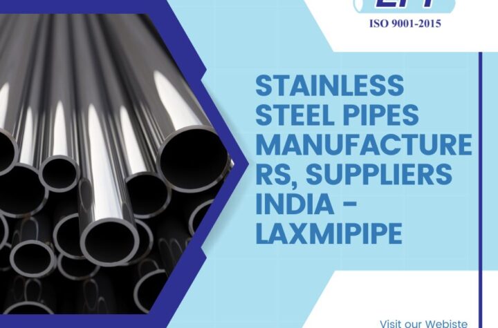 Stainless Steel Pipe Manufacturer, Supplier India - Laxmipipe